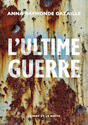 Ultime Guerre (L')